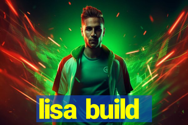 lisa build